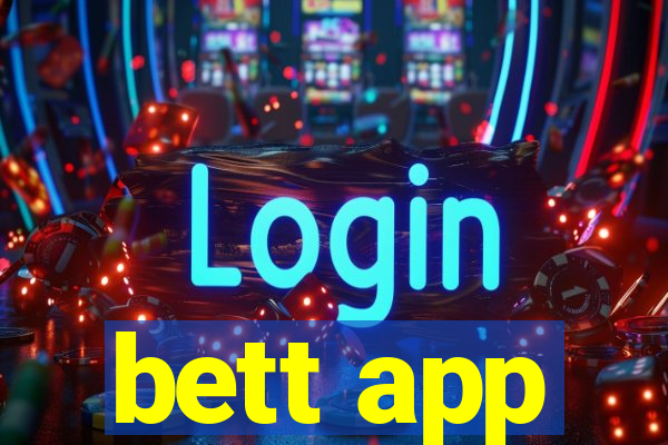 bett app